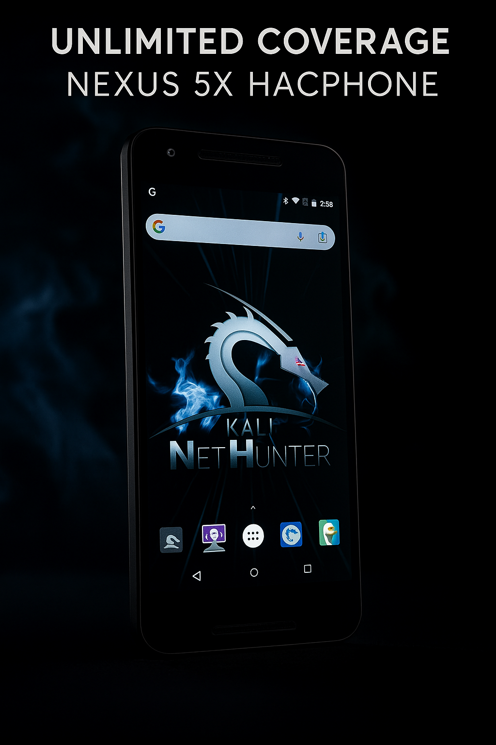 Unlimited Coverage HacPhone™ - Custom Kali Linux NetHunter Nexus 5X Pentesting Phone