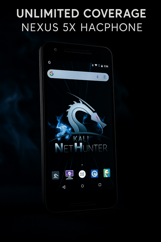 Unlimited Coverage HacPhone™ - Custom Kali Linux NetHunter Nexus 5X Pentesting Phone